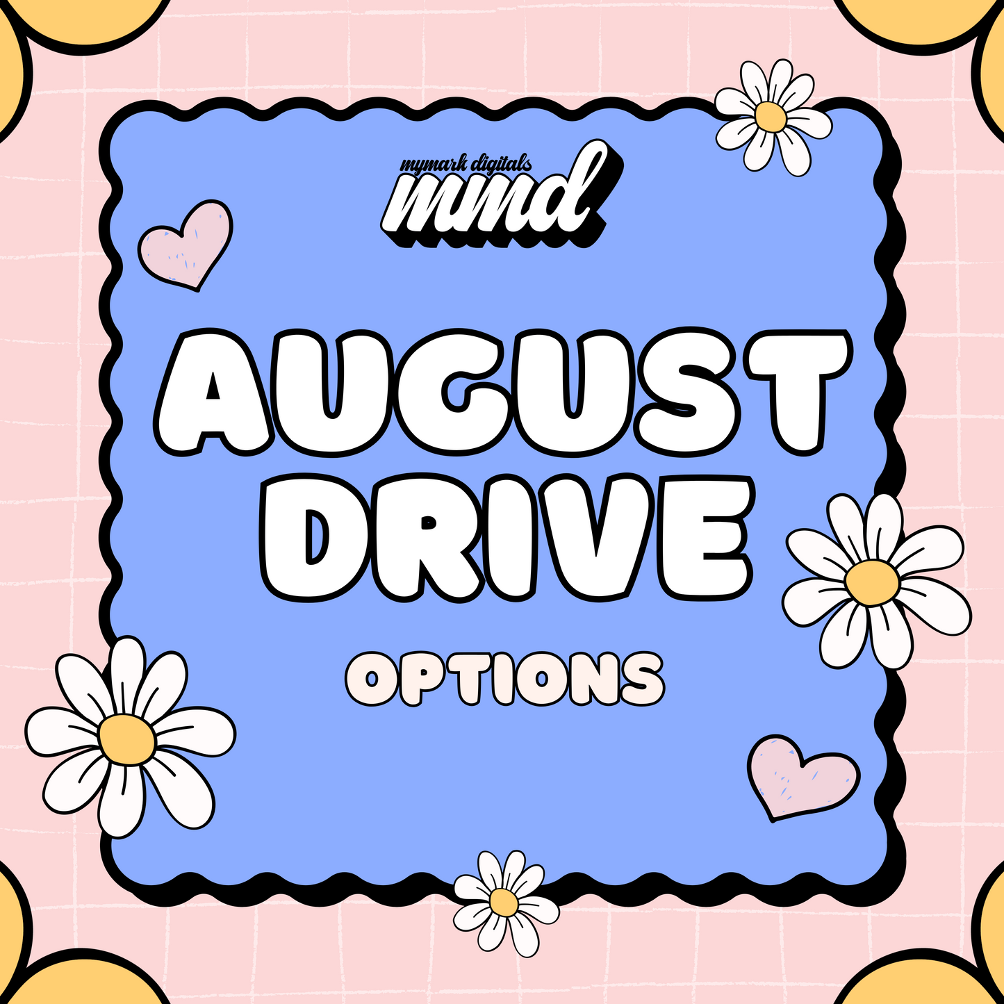 AUGUST DRIVE 2025