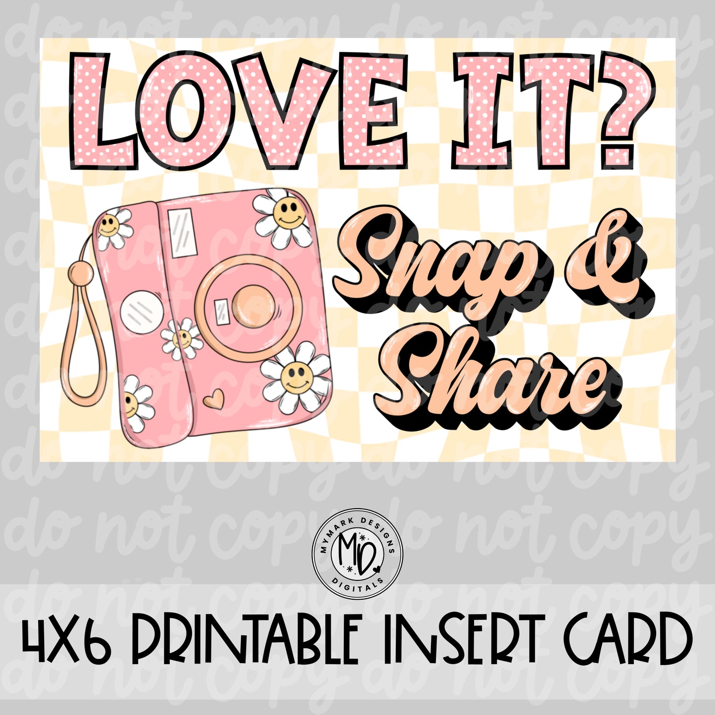 Love It, Snap It : Insert Card Design: 4x6 : PNG