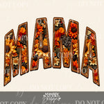 MAMA | FALL FLORAL | Faux Embroidery : PNG