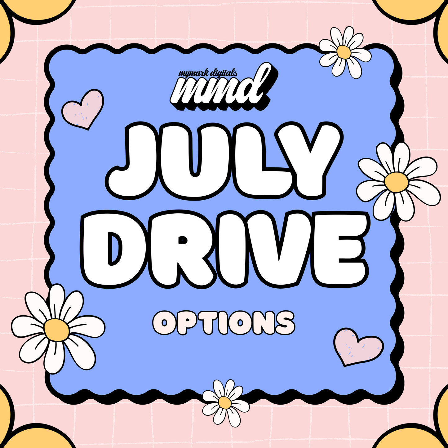 JULY DRIVE 2025